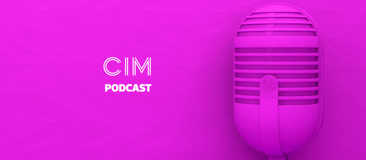 CIM Marketing Podcast - Episode 5: Bottling the essence of a brand
