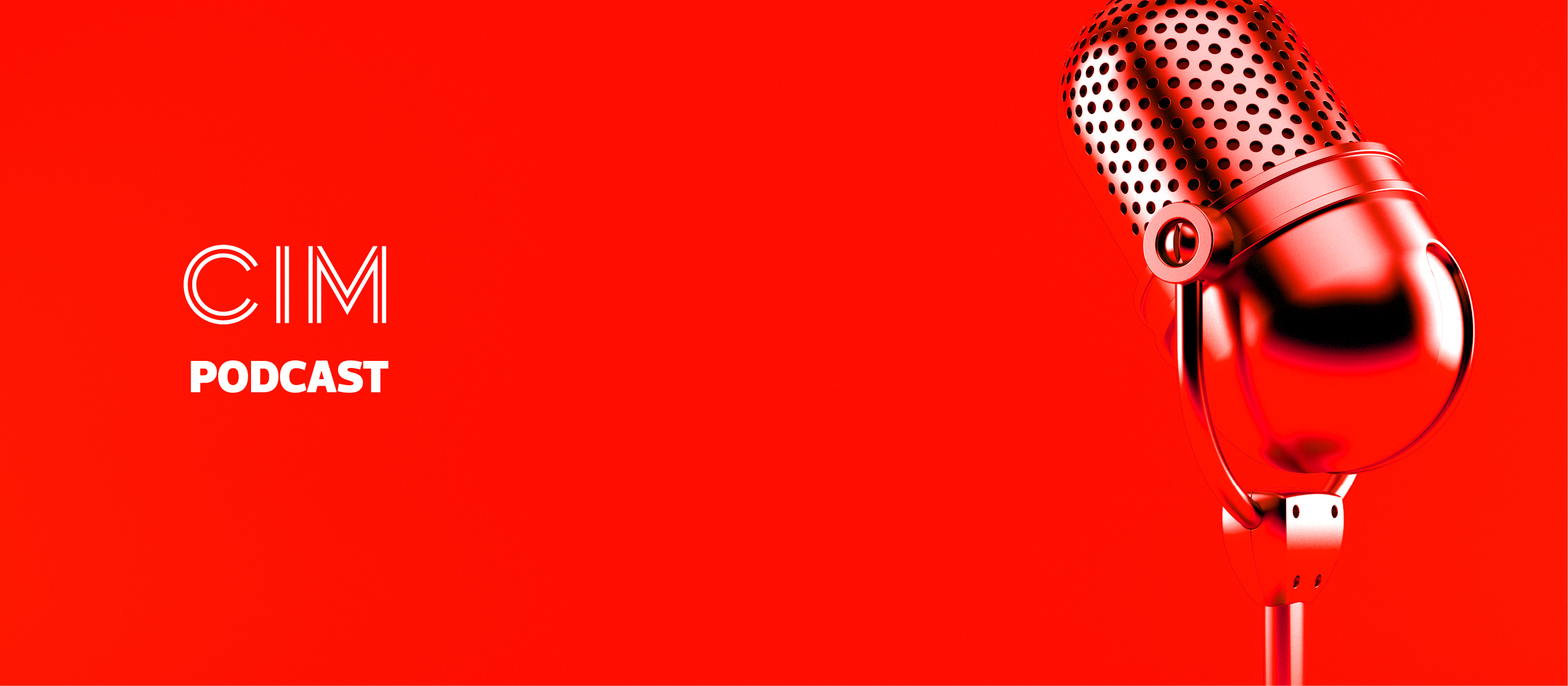 CIM Marketing Podcast - Episode 20: Office vs home – finding the perfect blend