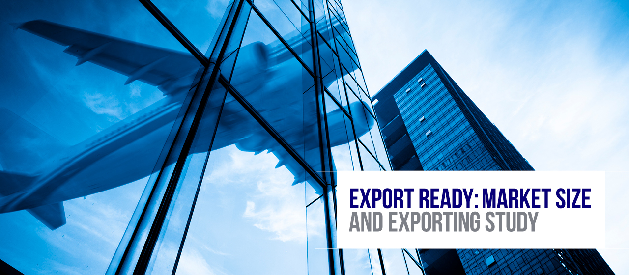 Export ready: Market size and exporting study