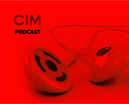 CIM Marketing Podcast - Episode 10: Inside the world of influencer marketing